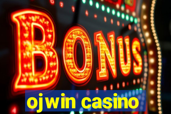 ojwin casino